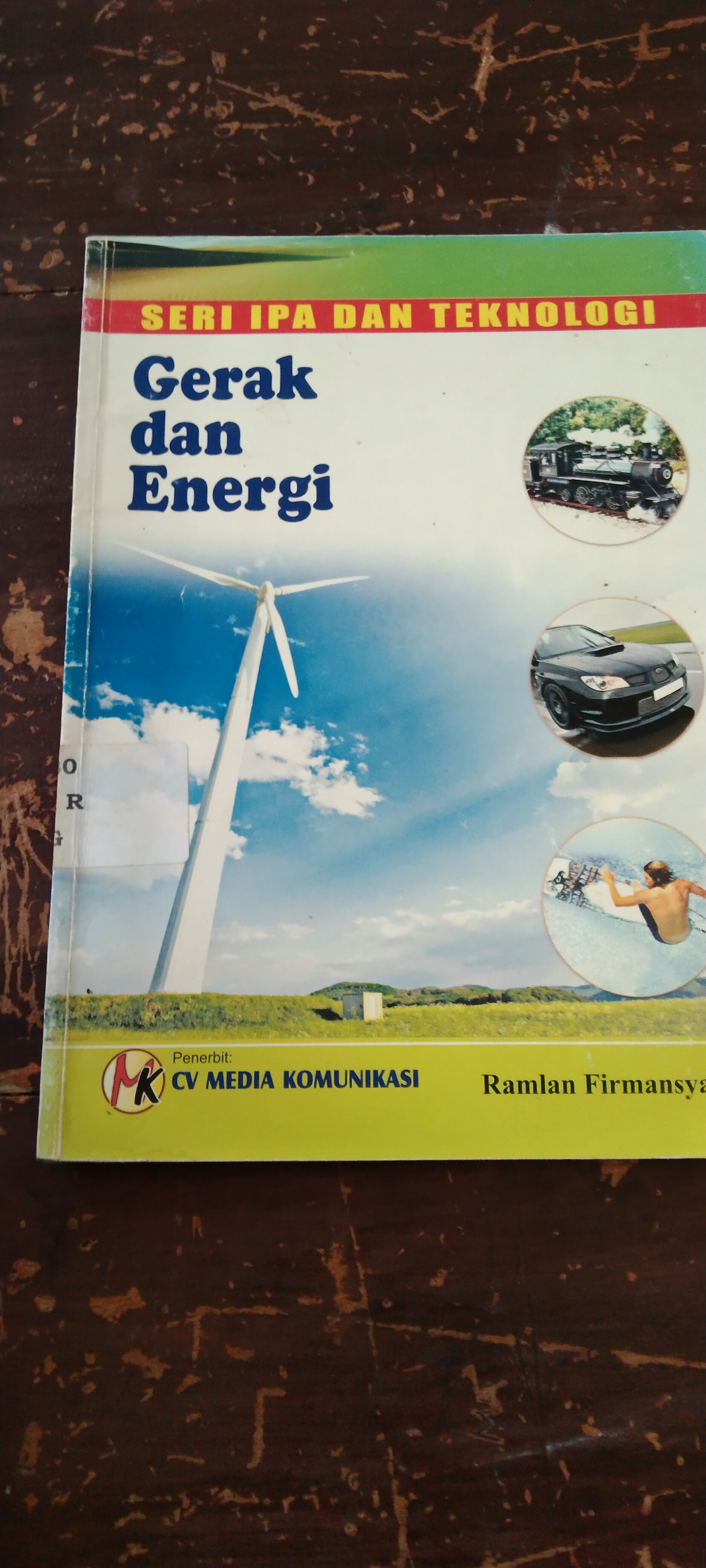 Seri IPA dan Teknologi Gerak dan Energi
