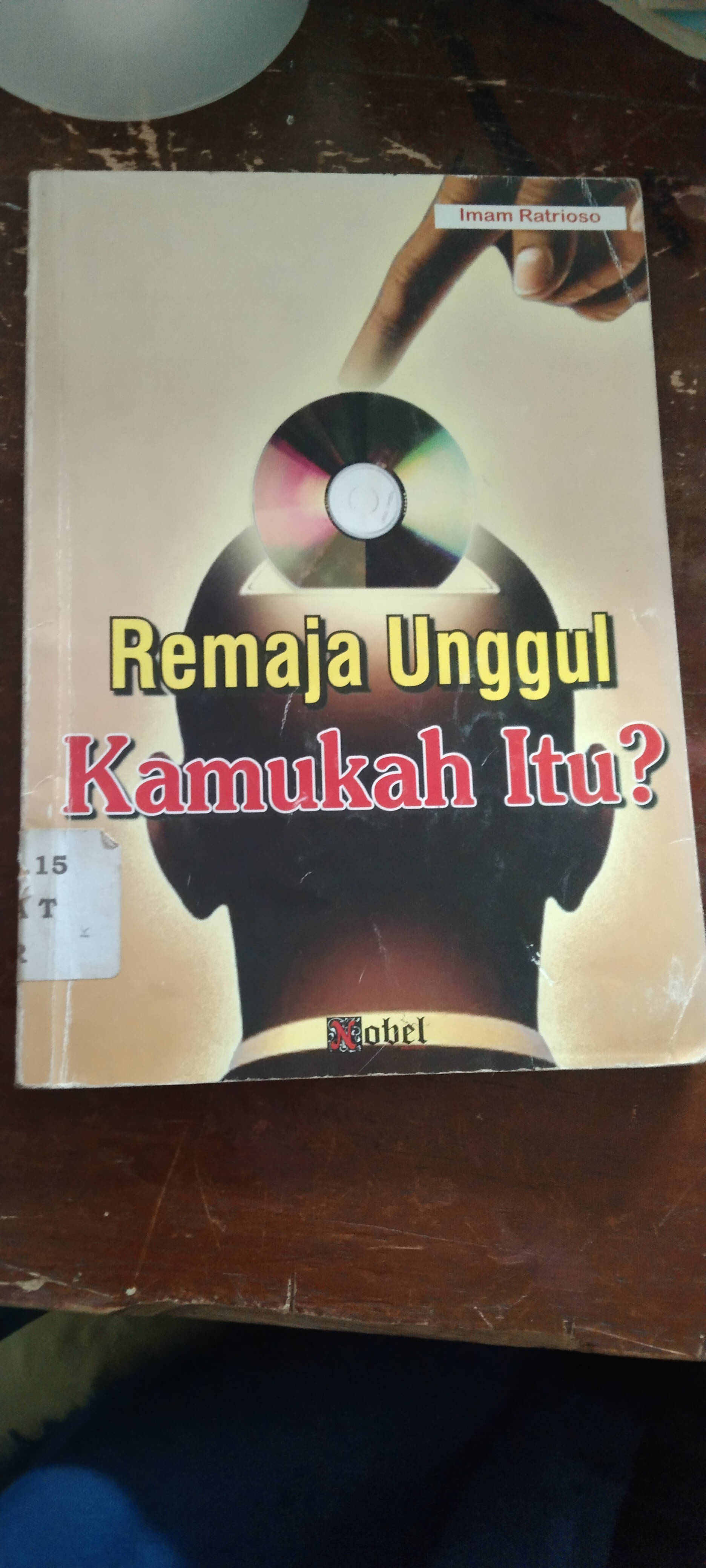 Remaja Unggul Kamukah Itu?