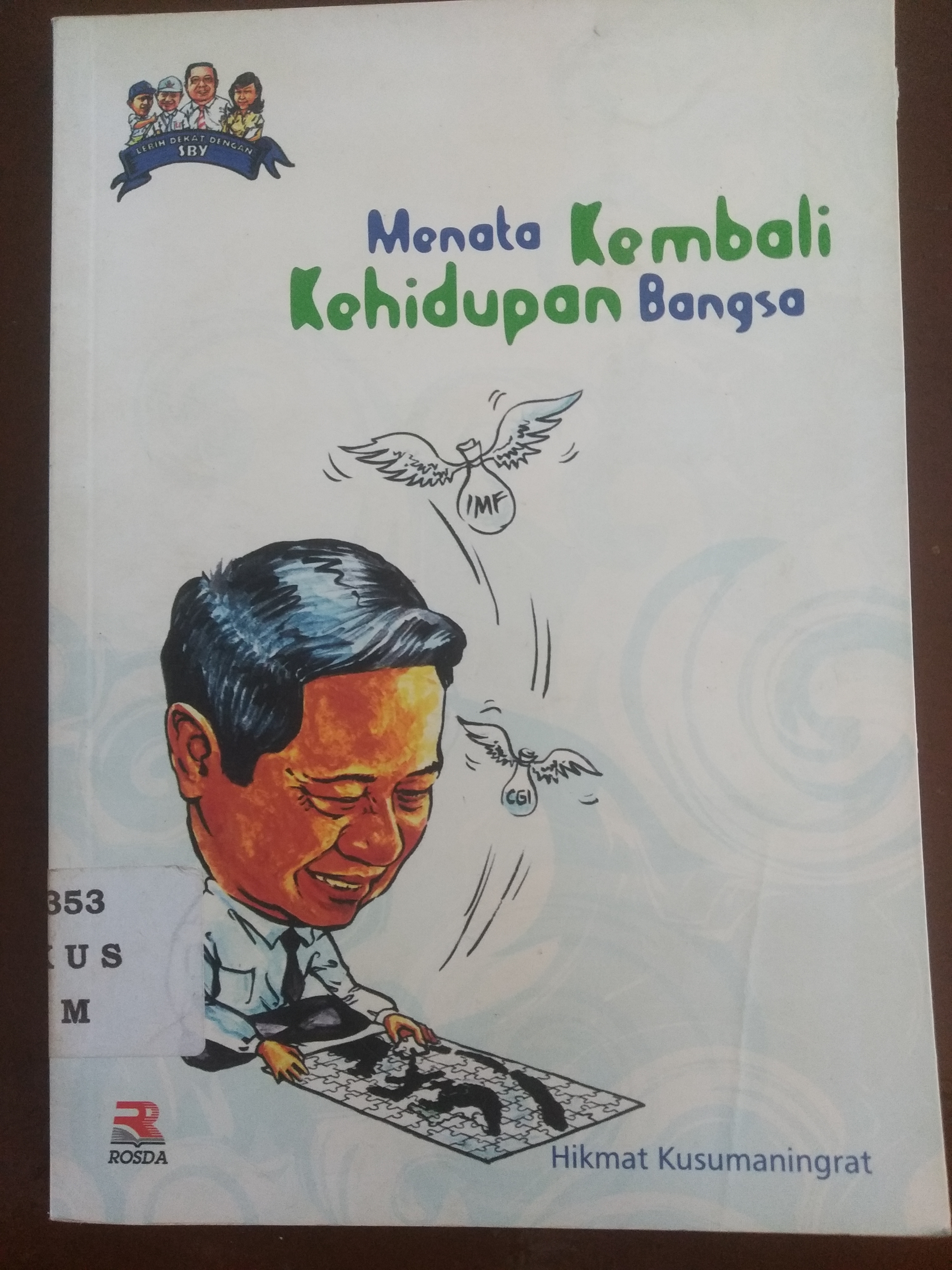 Menata Kembali Kehidupan Bangsa
