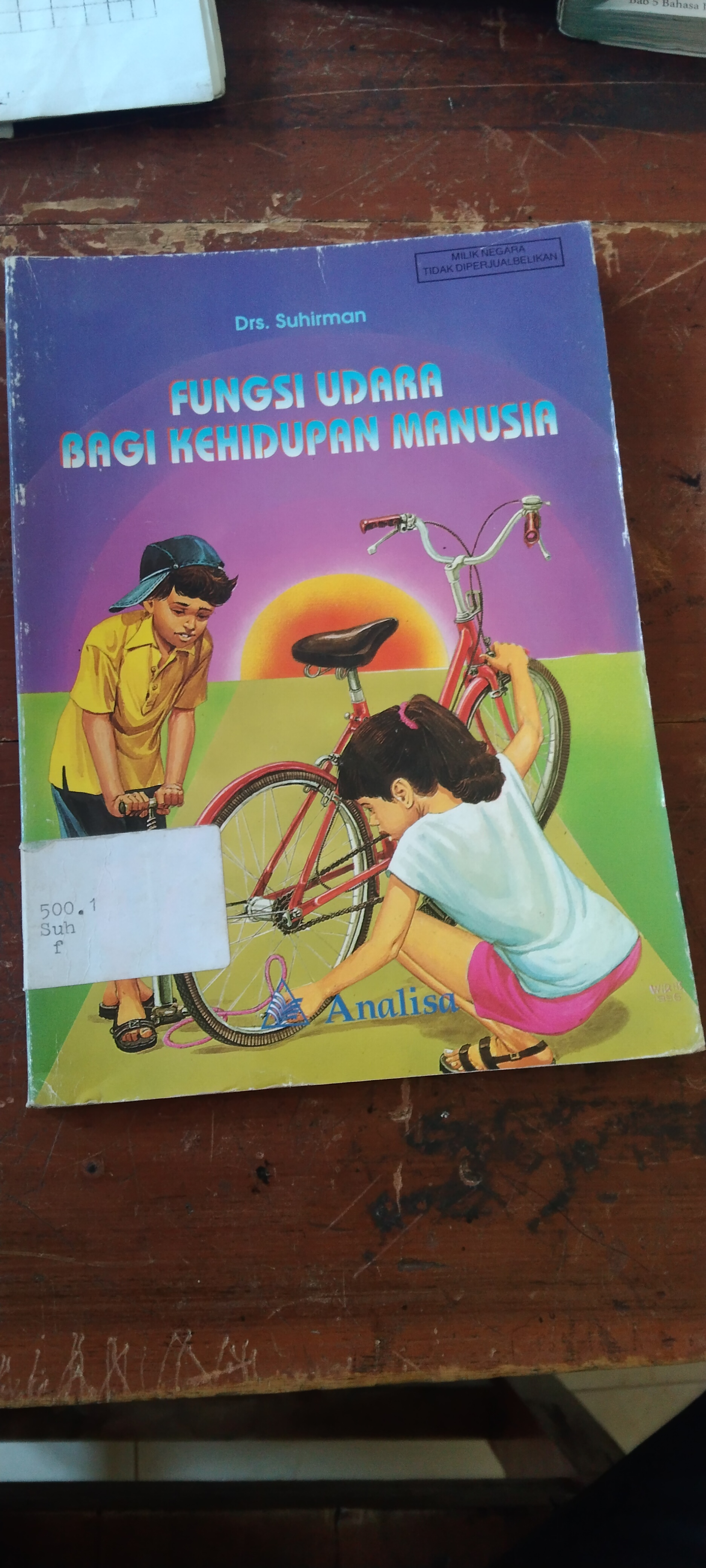 FUNGSI UDARA BAGI KEHIDUPAN MANUSIA 