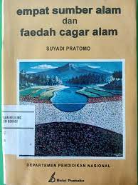 EMPAT SUMBER ALAM DAN FAEDAH CAGAR ALAM