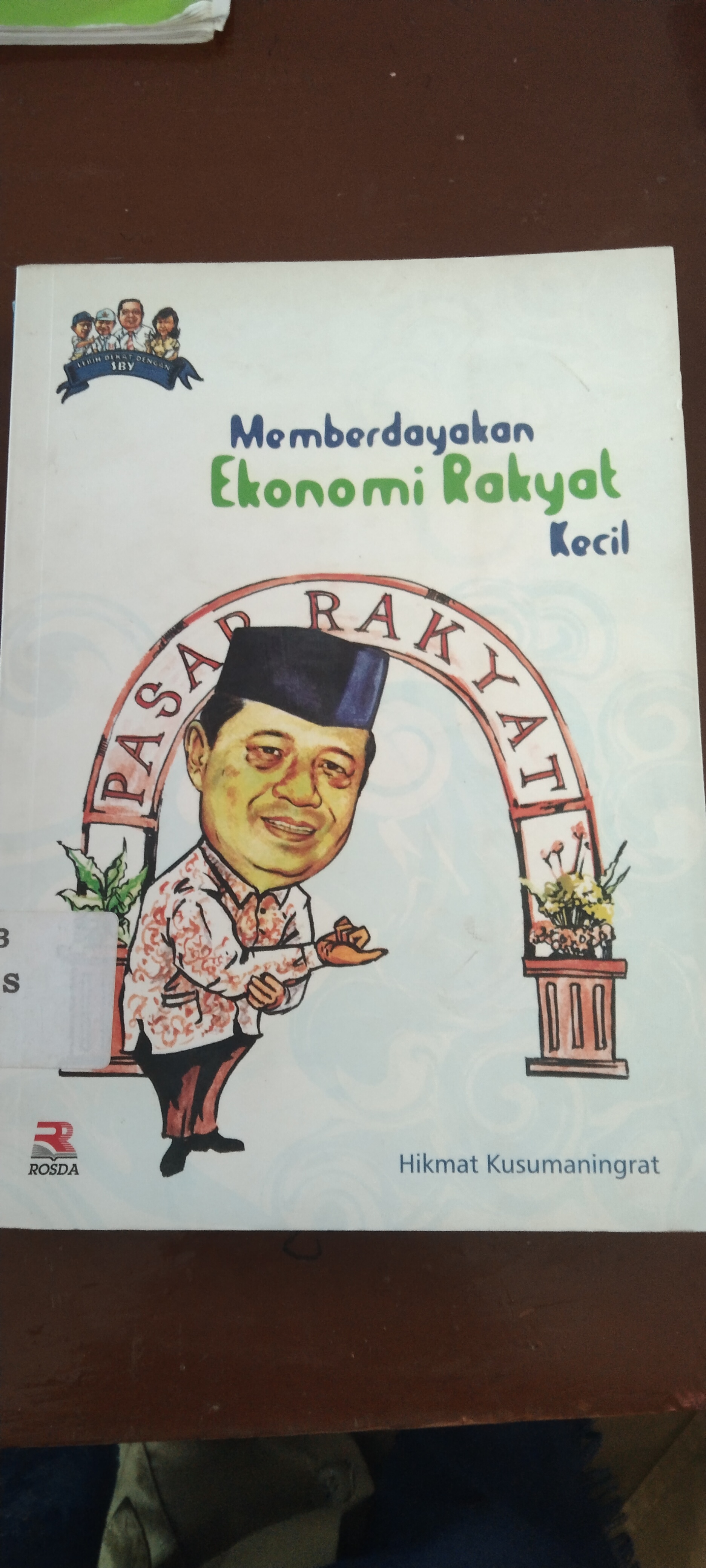 Memberdayakan Ekonomi Rakyat Kecil