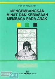 mengembangkan minat dan kebiasaan membaca pada anak 